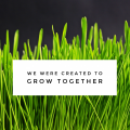 grow together