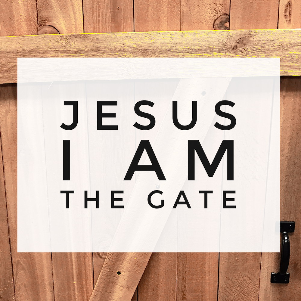 Jesus: I AM the Gate - corey trevathan