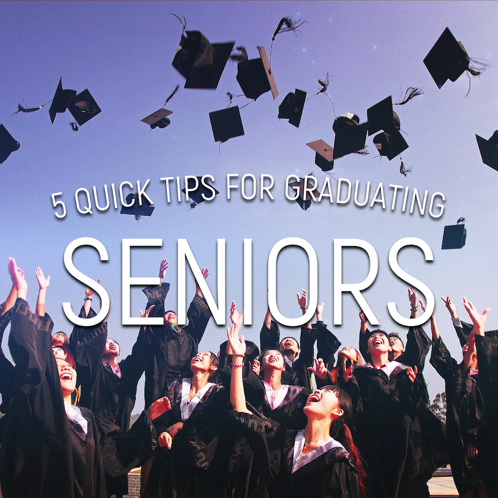 tips graduating seniors