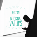 Deepen Internal Values