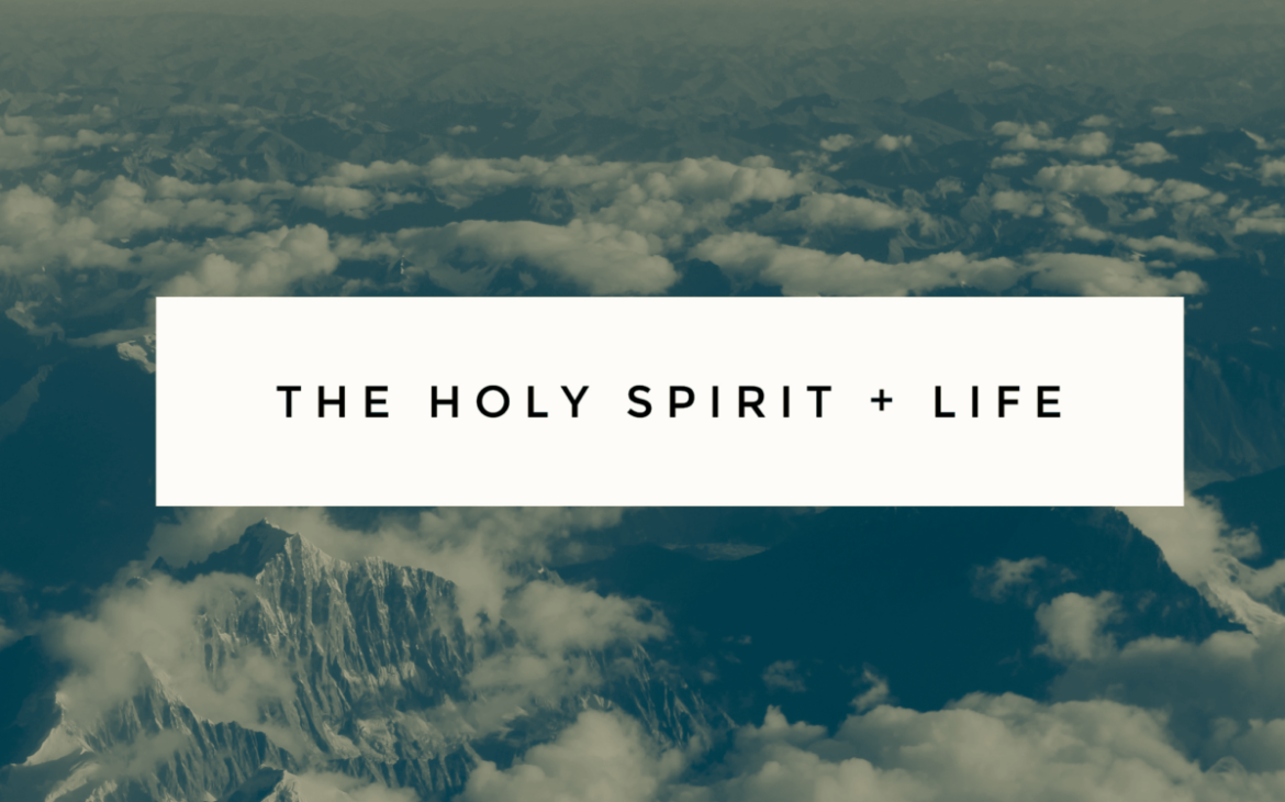 holy spirit life