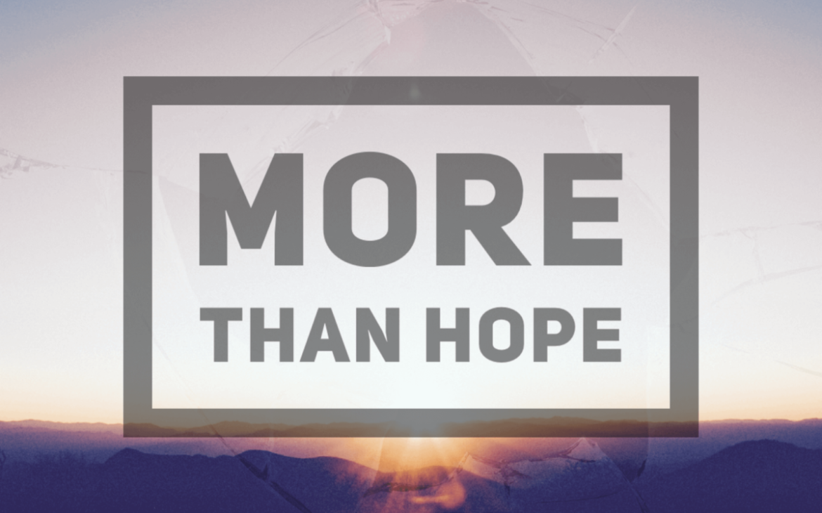 more hope