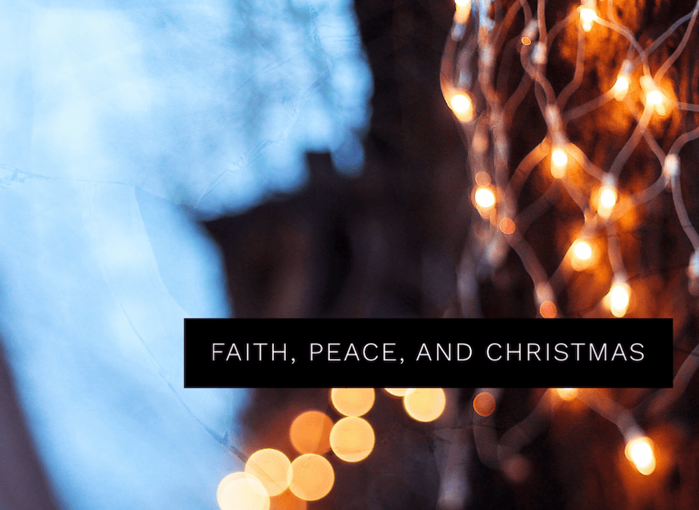 faith peace Christmas