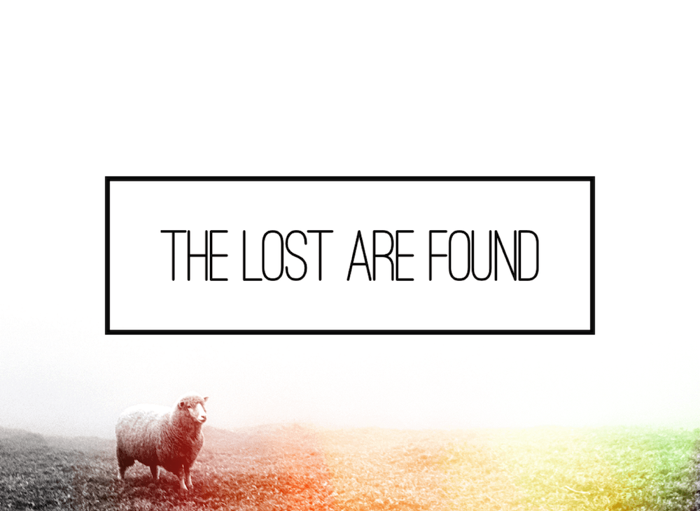 lost are found