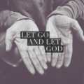 let go and let God