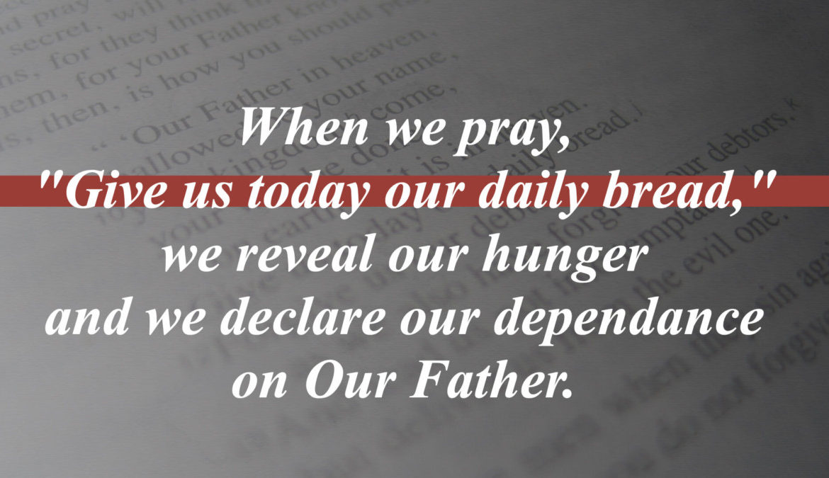 our daily bread