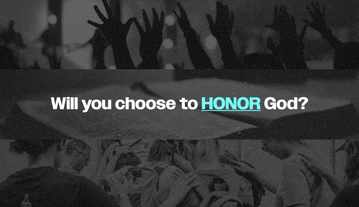 Honor God